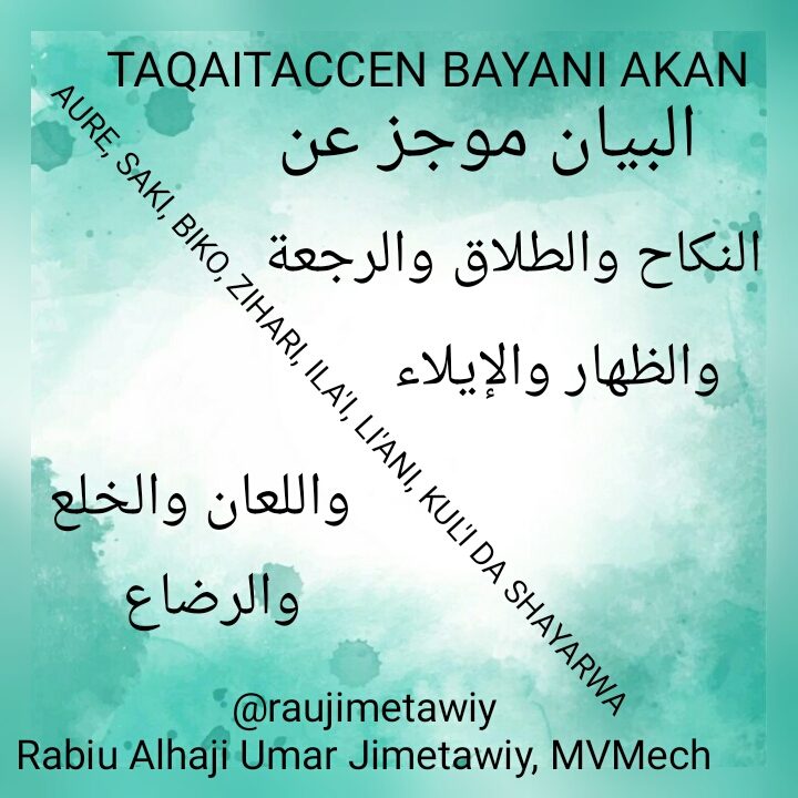 001 TAQAITACCEN BAYANI AKAN AURE, SAKI, BIKO, ZIHARI, ILA’I, LI’ANI, KUL’I DA KUMA SHAYARWA – Rabiu Alhaji Umar Jimetawiy, MVMech