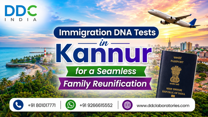 Immigration DNA Tests in Kannur for a Seamless Family Reunification | daddycow.com